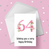 64th Birthday Card with Pretty Pink Flowers