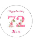 72nd Birthday Pretty Pink Flowers Edible Icing Cake Topper or Ribbon