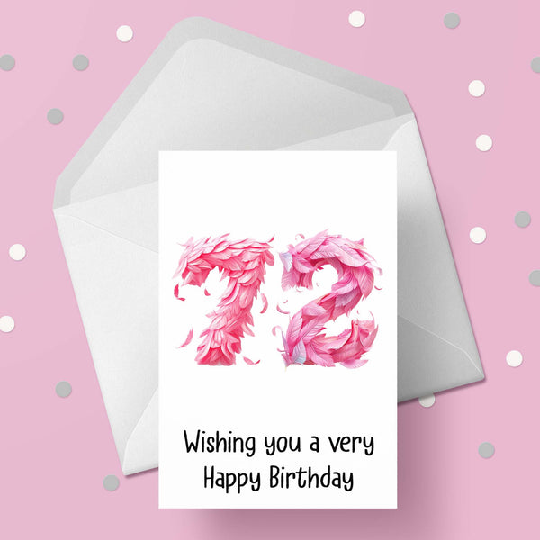 72nd Birthday Pink Feathers Card