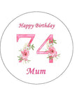 74th Birthday Pretty Pink Flowers Edible Icing Cake Topper or Ribbon