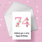 74th Birthday Card with Pretty Pink Flowers