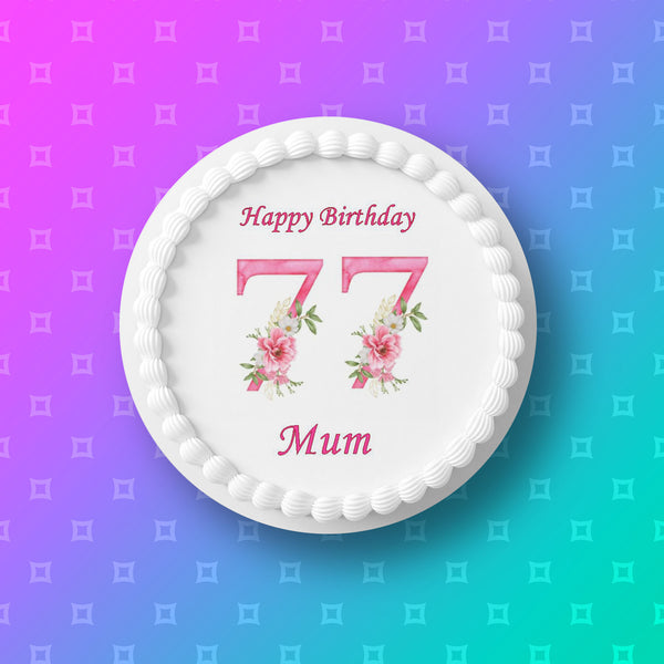 77th Birthday Pretty Pink Flowers Edible Icing Cake Topper or Ribbon