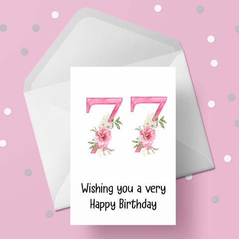 77th Birthday Card with Pretty Pink Flowers