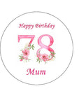 78th Birthday Pretty Pink Flowers Edible Icing Cake Topper or Ribbon