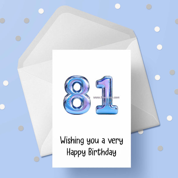 81st Birthday Card with Blue Balloons