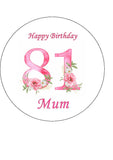 81st Birthday Flowers Edible Icing Cake Topper or Ribbon
