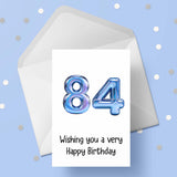 84th Birthday Card with Blue Balloons