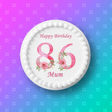 86th Birthday Flowers Edible Icing Cake Topper or Ribbon