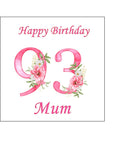 93rd Birthday Flowers Edible Icing Cake Topper or Ribbon