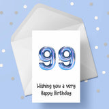 99th Birthday Card with Blue Balloons