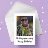 Biggie Smalls Birthday Card