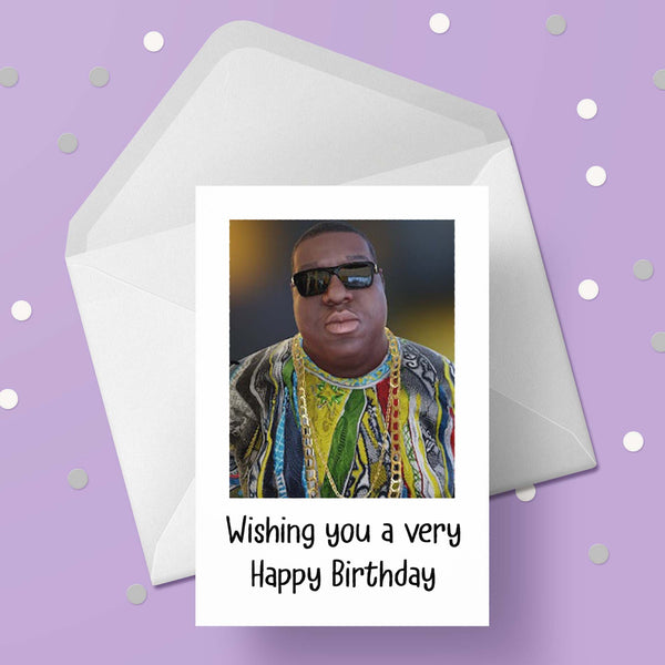 Biggie Smalls Birthday Card