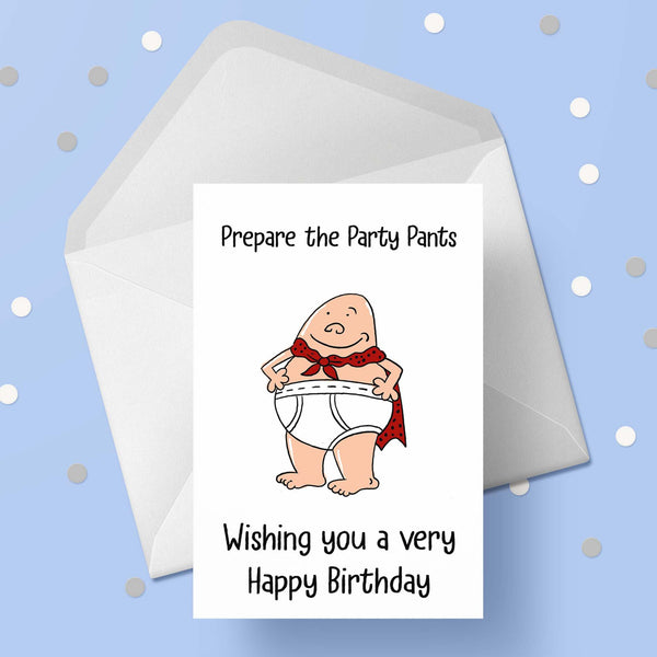 Happy Birthday Card 11 - Funny Party Pants