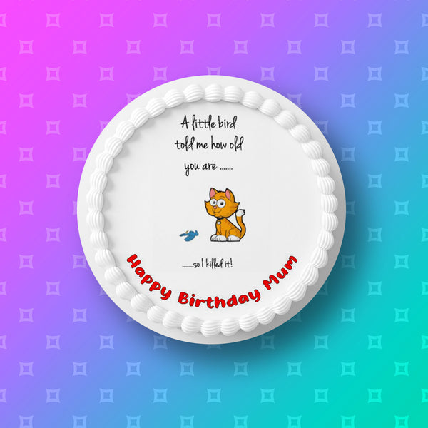 Happy Birthday Edible Icing Cake Topper or Ribbon 17 - Funny "A little bird..."