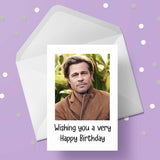 Brad Pitt Birthday Card