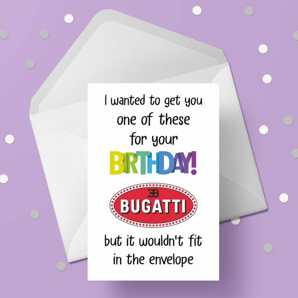 Funny Bugatti Birthday Card