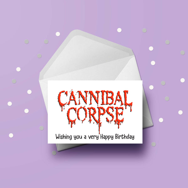 Cannibal Corpse Birthday Card