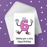 06 6th Birthday 01 Birthday Card with Funny number