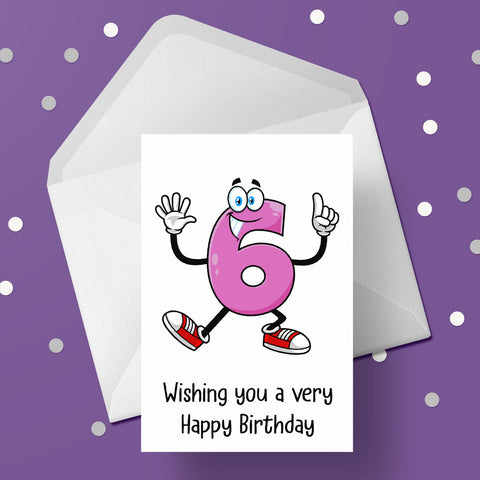 06 6th Birthday 01 Birthday Card with Funny number