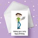IT Computer Themed Birthday Card 05 - Guy with Laptop