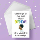 Craig David Funny Birthday Card