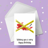 Crime Scene / Forensics Birthday Card 03