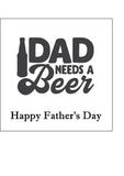 Father's Day Edible Icing Cake Topper 09 - Dad needs a beer