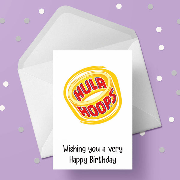 Hula Hoops Crisps Birthday Card