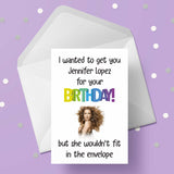 Jennifer Lopez Funny Birthday Card