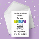 Funny Metallica Birthday Card
