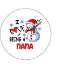Nana Christmas Cake Topper - I love being a Snow Lady