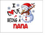 Nana Christmas Cake Topper - I love being a Snow Lady