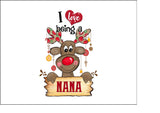 Nana Christmas Cake Topper - I love being a Nana Rudolph