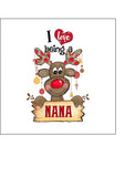 Nana Christmas Cake Topper - I love being a Nana Rudolph
