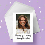 Princess Kate Birthday Card