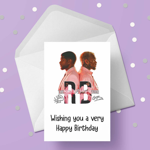 R n B Tour 02 Birthday Card - Chris Brown and Usher