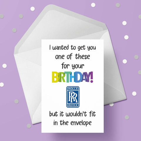 Rolls Royce Funny Birthday Card