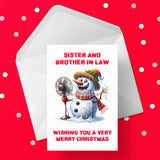 Christmas Card for Sister & Brother In Law - Funny Snowman