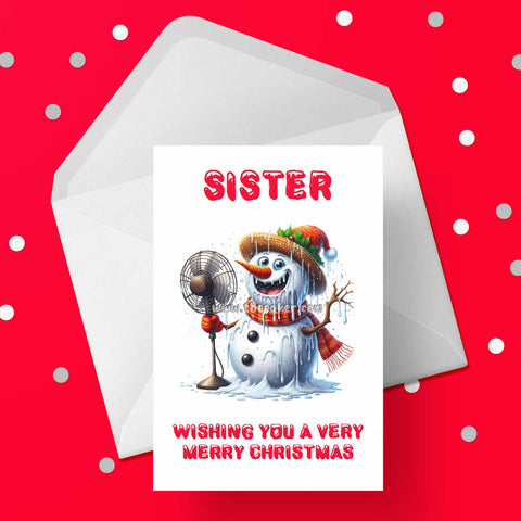 Christmas Card for Sister - Funny Snowman