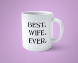 Best Wife Ever Mug