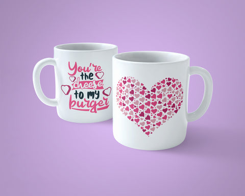 Valentine's Day Mug 09 - You're the cheese to my burger