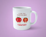 Valentine's Day Mug 15 - Love you from my head to my toes