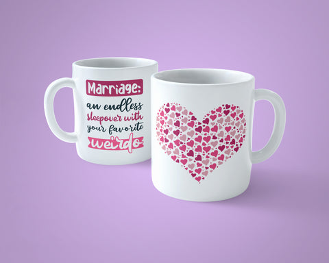 Marriage with my favorite weirdo Mug