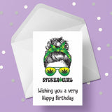 Weed, Cannabis Birthday Card 08 - Girl Stoner