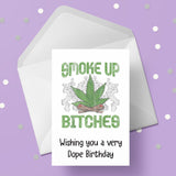 Weed, Cannabis Birthday Card 13 - Smoke up