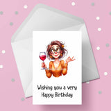Funny Birthday Card with Woman drinking wine 05