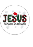 Christmas Cake Topper 38 - JESUS the reason for the season