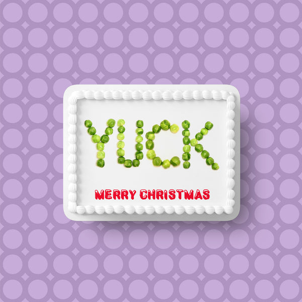 Christmas Cake Topper 08 - Funny YUCK Brussel Sprouts