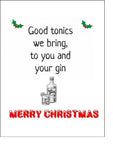 Christmas Cake Topper 29 - Funny Gin lover "Good tonics we bring..."