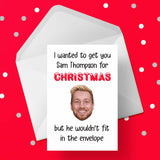 Funny Christmas Card with Sam Thompson
